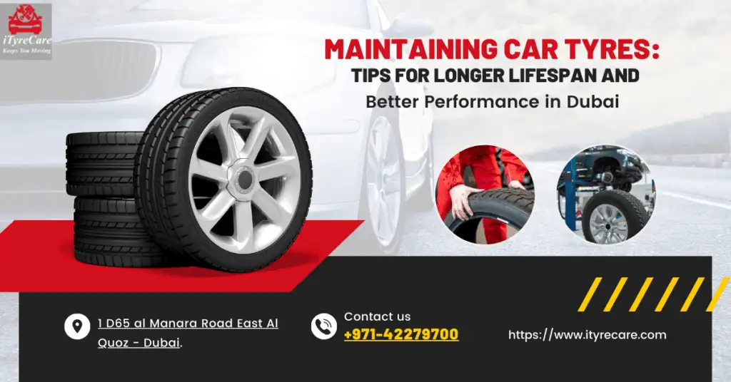How to maintain car tyres in Dubai's hot climate - expert tips